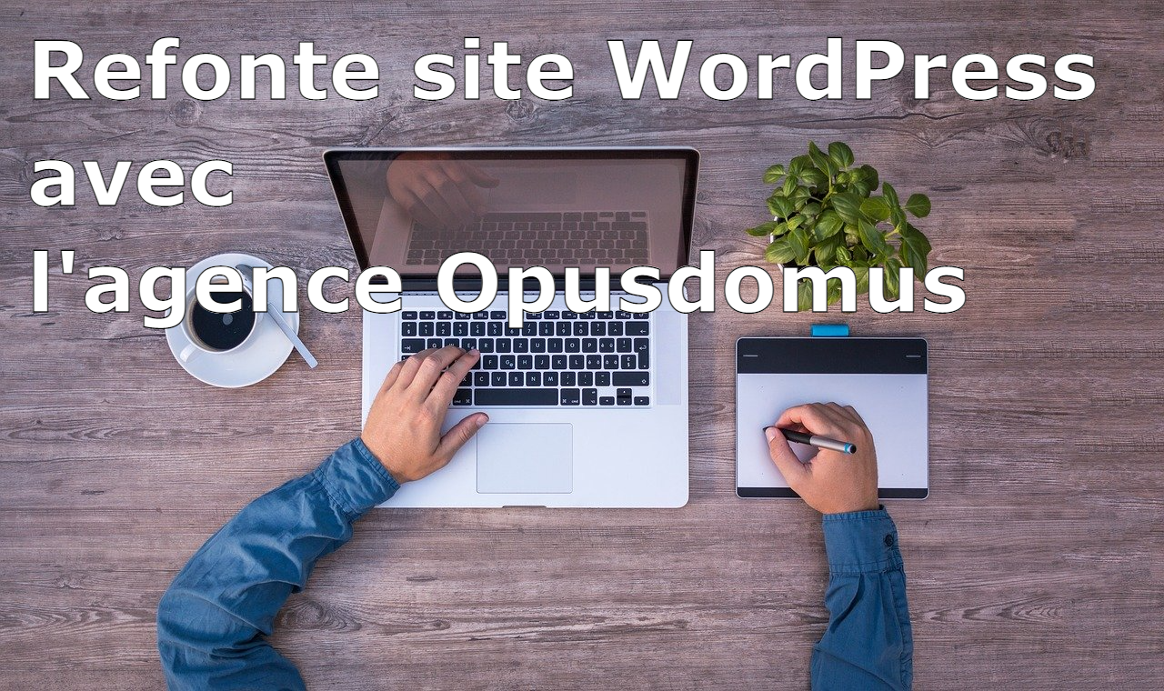 refonte site wordpress opusdomus