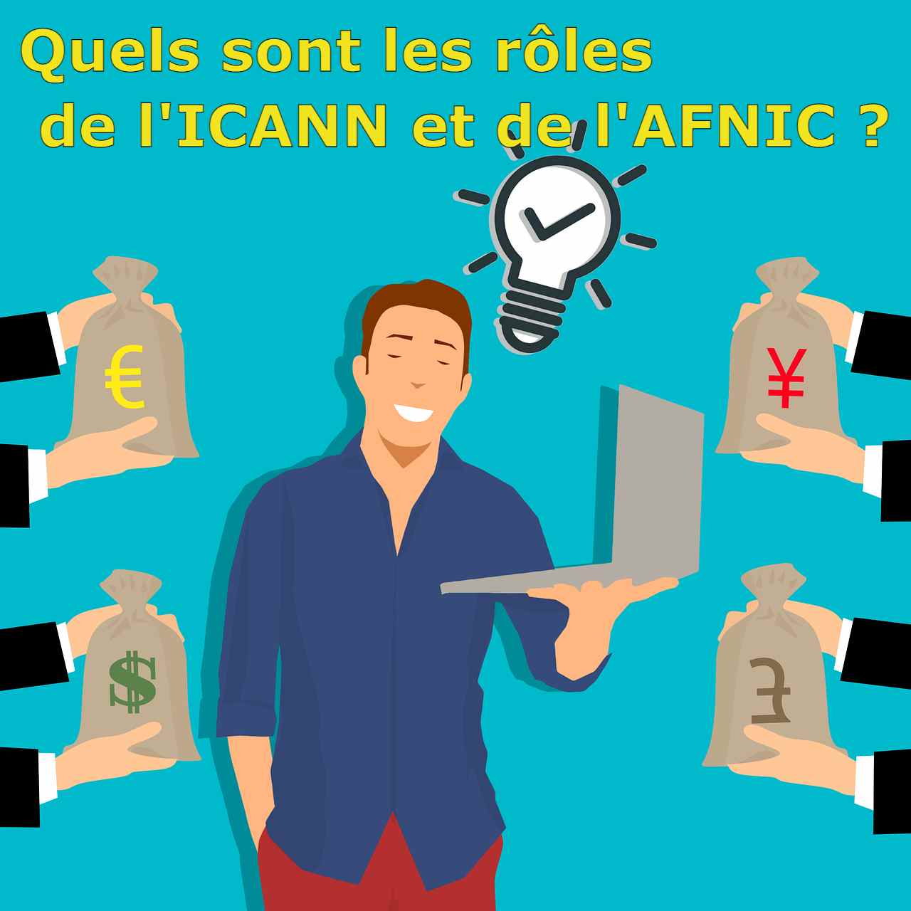 Quels sont les rôles de l'ICANN et de l'AFNIC ?